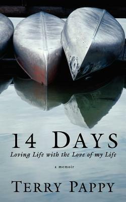 14 Days: Loving Life with the Love of My Life - Terry Pappy - cover