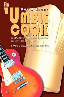 An 'Umble Cook - David, Evans - cover