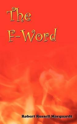The F-Word - Robert, Russell Marquardt - cover