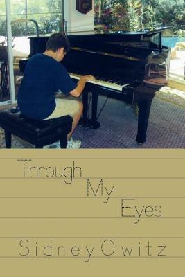 Through My Eyes - Sidney Owitz - cover