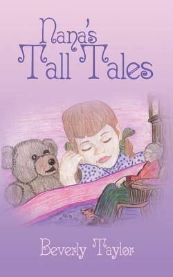 Nana's Tall Tales - Beverly Taylor - cover