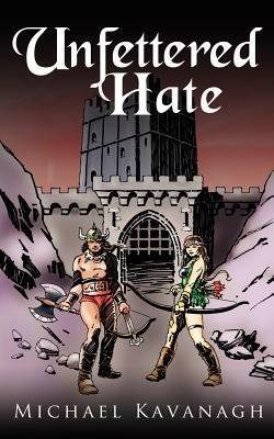 Unfettered Hate - Michael Kavanagh - cover