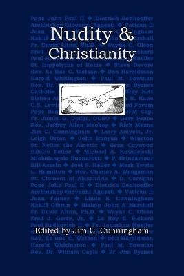 Nudity and Christianity - Jim C. Cunningham - cover