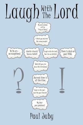 Laugh With The Lord - Paul Juby - cover