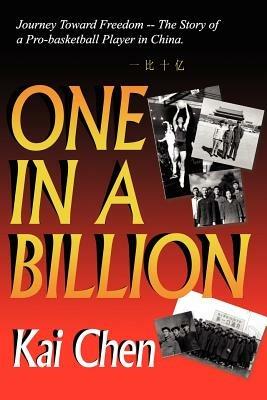 One In A Billion: Journey Toward Freedom - Kai Chen - cover