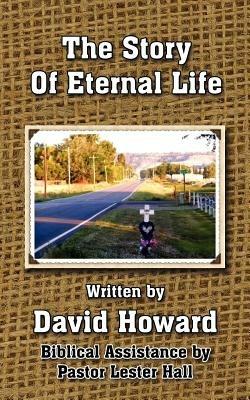 The Story Of Eternal Life - David Howard - cover
