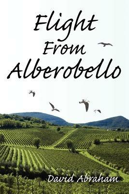 Flight from Alberobello - David Abraham - cover