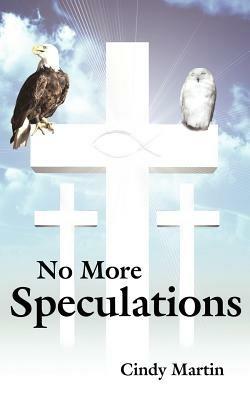 No More Speculations - Cindy Martin - cover