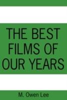 The Best Films Of Our Years