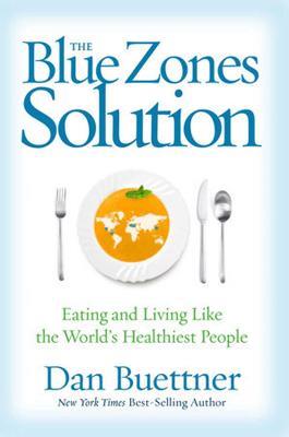 Blue Zones Solution - Dan Buettner - cover