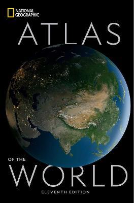 National Geographic Atlas of the World Eleventh Edition - National Geographic,Alex Tait - cover