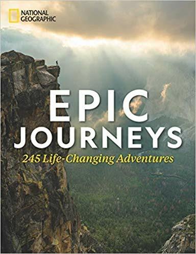 Epic Journeys: 100 Life-Changing Adventures - Richard Bangs - 2