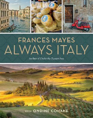Frances Mayes Always Italy: An Illustrated Grand Tour - Frances Mayes - cover