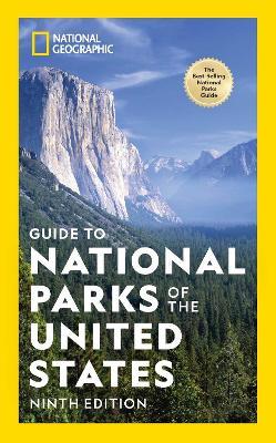National Geographic Guide to the National Parks of the United States, 9th Edition - National Geographic - cover