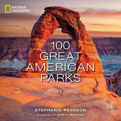 100 Great American Parks - Stephanie Pearson - cover