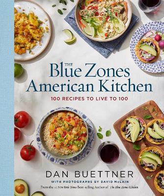 The Blue Zones American Kitchen - Dan Buettner - cover
