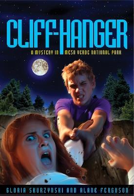 Mysteries in Our National Parks: CliffHanger: A Mystery in Mesa Verde National Park - Gloria Skurzynski - cover