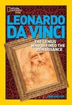 Leonardo da Vinci: The Genius Who Defined the Renaissance