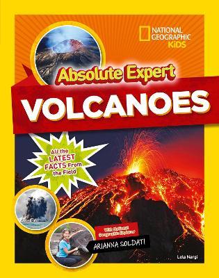Absolute Expert: Volcanoes - National Geographic Kids,Lela Nargi - cover