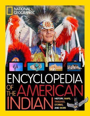 Encyclopedia of the American Indian - National Geographic Kids,Cynthia O'Brien - cover