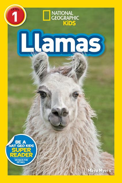 Llamas (National Geographic Kids Readers, Level 1) - National Geographic Kids,Maya Myers - ebook