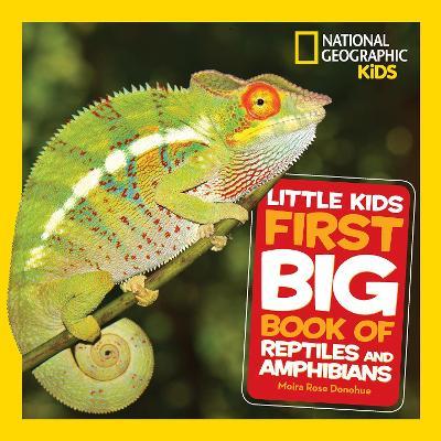 Little Kids First Big Book of Reptiles and Amphibians - National Geographic Kids - cover