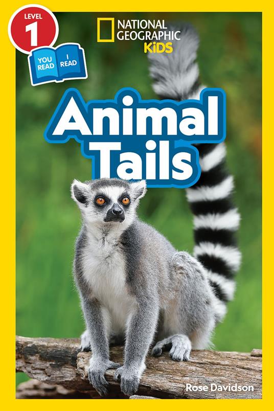 Animal Tails (National Geographic Kids Readers, Level 1/Co-Reader) - Rose Davidson,National Geographic Kids - ebook