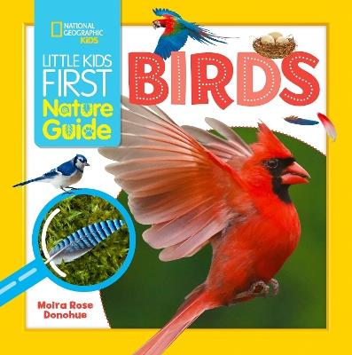 Little Kids First Nature Guide Birds - Moira Rose Donohue - cover