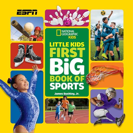 National Geographic Little Kids First Big Book of Sports - Jr. James Buckley - ebook