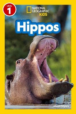 National Geographic Readers Hippos (Level 1) - Maya Myers - cover