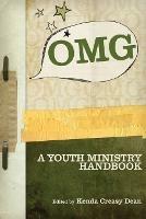 OMG: A Youth Ministry Handbook - Kenda Creasy Dean - cover