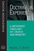 Doctrine in Experience: A Methodist Theology of Church and Ministry - Russell E. Richey - cover