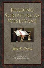 Reading Scripture as Wesleyans