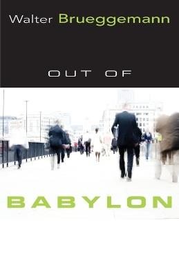 Out of Babylon - Walter Brueggemann - cover