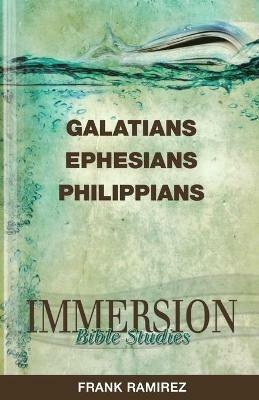 Galatians, Ephesians, Philippians - Frank Ramirez - cover