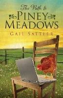 The Path to Piney Meadows - Gail Sattler - cover
