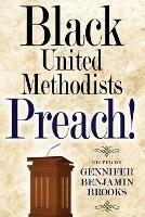 Black United Methodists Preach! - Gennifer Brooks - cover