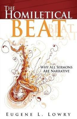 The Homiletical Beat - Eugene L. Lowry - cover