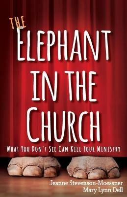 Elephant in the Church, The - Jeanne Stevenson-Moessner - cover