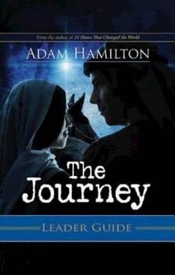 Journey Leader's Guide, The - Adam Hamilton - cover