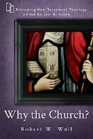 Why the Church? - Robert W Wall - cover