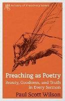 Preaching as Poetry - Paul Scott Wilson - cover