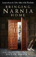 Bringing Narnia Home