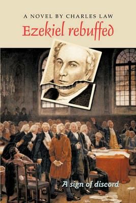 Ezekiel Rebuffed - Charles Law - cover