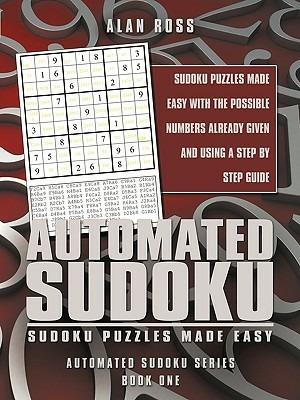 Automated Sudoku: Sudoku Puzzles Made Easy - Alan Ross - cover