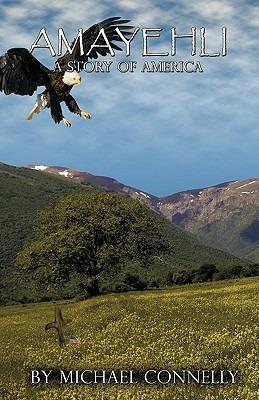 Amayehli: A Story of America - Michael Connelly - cover