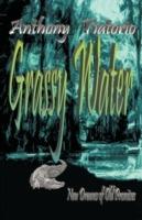 Grassy Water: A Novel - Anthony Tiatorio - cover