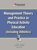 Management Theory and Practice in Physical Activity Education (Including Athletics) - Earle F. Zeigler - cover
