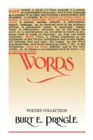 Words: Poetry Collection No. 7 - Burt E. Pringle - cover