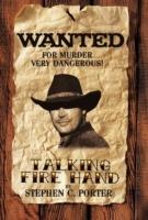 Talking Fire Hand - Stephen C. Porter - cover